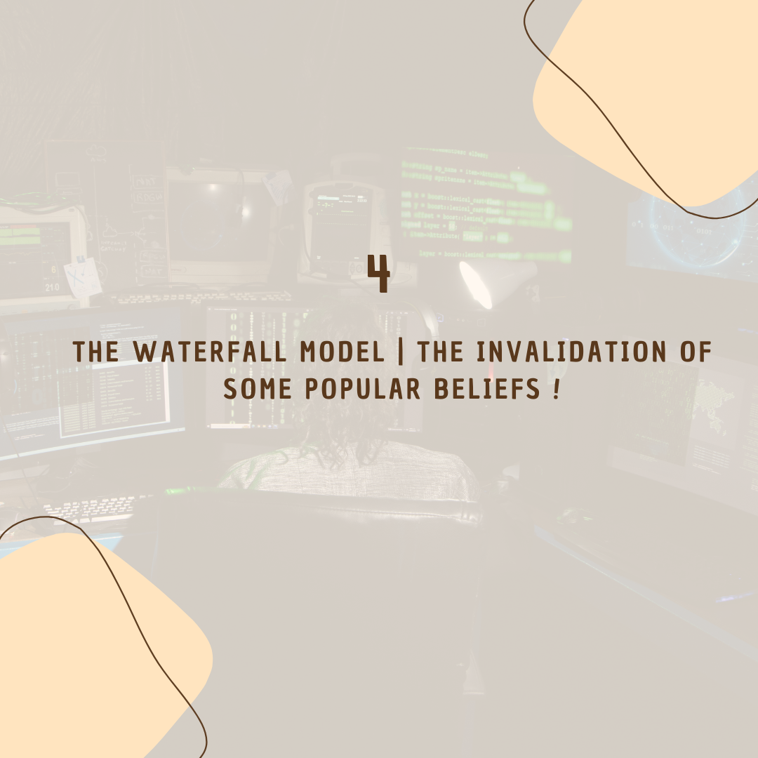 The Waterfall Model | The invalidation of some Popular beliefs !